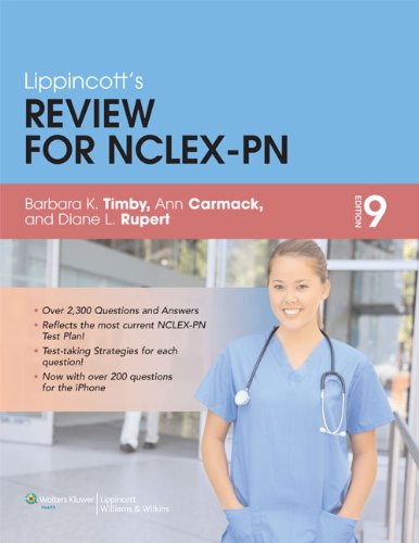 Lippincott Review for NCLEX-PN (Lippincott's Review for NCLEX-PN), Ninth Edition (Timby, Lippincott's Review for NCLEX-PN)