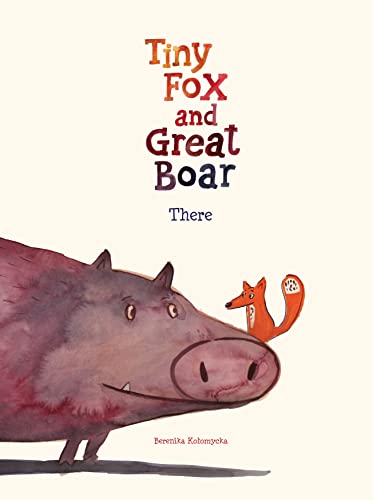 Tiny Fox and Great Boar Book One:: There Image
