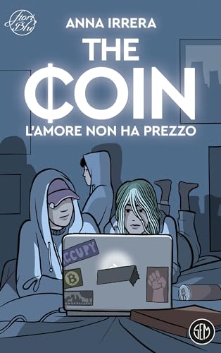 The Coin: L'amore non ha prezzo (Italian Edition)