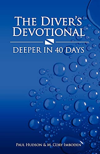 The Diver's Devotional: Deeper in 40 Days