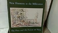 New Harmony at the Millennium: The Past and the Future on View B006QBMNKW Book Cover