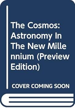 Paperback The Cosmos: Astronomy In The New Millennium (Preview Edition) Book