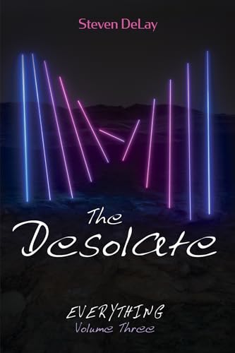 The Desolate: Everything, Volume Three view 2