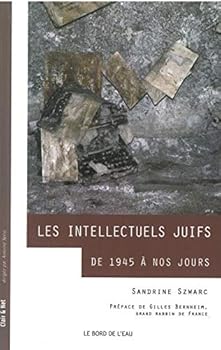 Paperback Les Intellectuels Juifs de 1945 a Nos Jours [French] Book
