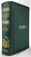 The achievements of Stanley and other African explorers: Comprising all the late and really great achievements won in the exploration of the vast unknown region of equatorial Africa B00085GH9K Book Cover