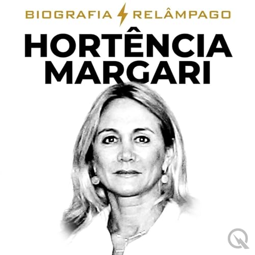 『Hort&ecirc;ncia Marcari - Biografia Rel&acirc;mpago』のカバーアート