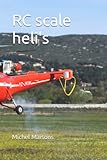  RC scale heli\'s