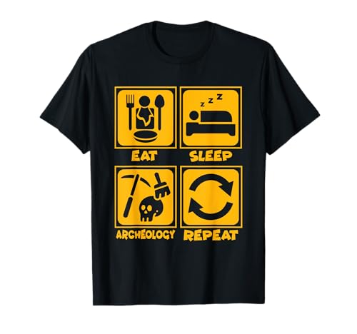 Archéologie Eat Sleep Archéologie Répéter T-Shirt