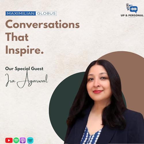 Part 1 | The Inspiring Journey of Ira Agarwal: Vision to Impact