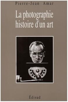 Paperback La photographie: Histoire d'un art (French Edition) [French] Book