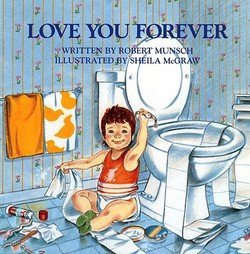 Hardcover Robert N. Munsch: Love You Forever (Hardcover); 1986 Edition Book