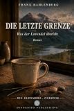 Die letzte Grenze (Die Glenmore-Chronik 1)