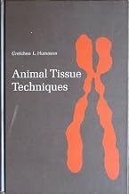 Animal tissue techniques (A Series of books in biology)
