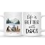 3 Dogs - Life Is Better With D
