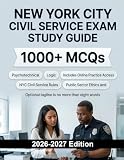 New York City Civil Service Exam Study Guide: City government recruitment exam for administrative, clerical and public safety roles