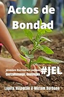 Actos de Bondad 1953207367 Book Cover