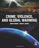 Crime, Violence, and Global Warming