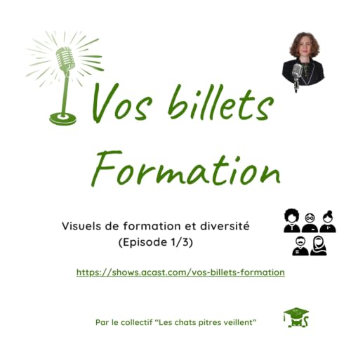 Visuels de formation et diversit&eacute; (Episode 1/3)