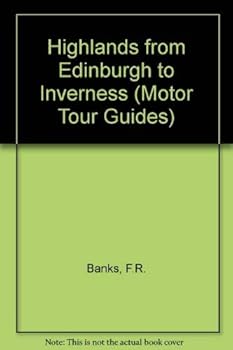 Paperback Highlands from Edinburgh to Inverness (Motor Tour Guides) Book