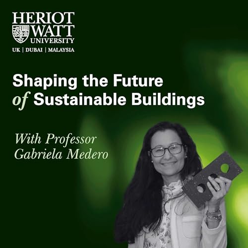 Couverture de Sustainable Buildings: Prof Gabriela Medero