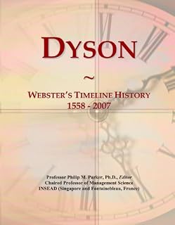 Dyson: Webster's Timeline History, 1558 - 2007