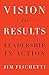 Vision to Results: Leadership in Action
