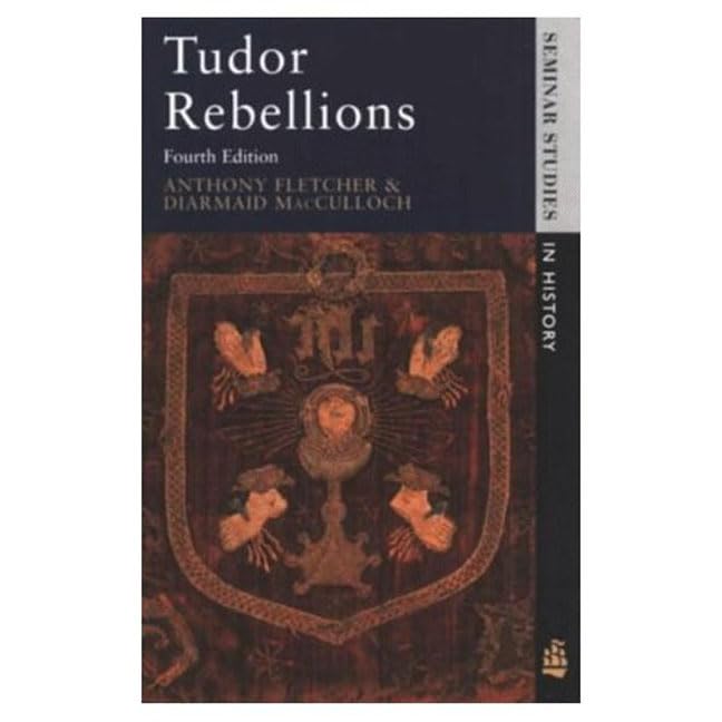Buy Tudor Rebellions (Seminar Studies In History) — BookShops.in