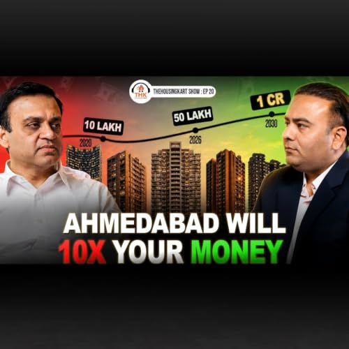 Real Estate Investment Can Make You Rich In Next 10 Years | Decoding Gift City Projects | Konark Jain Podcast | The Housing Kart Show