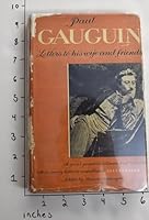 Paul Gauguin: letters to his wife and friends; edited by Maurice Malingue, translated by Henry J. Stenning B000XJHQ0K Book Cover