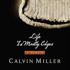 Life Is Mostly Edges Audiolibro Por Calvin Miller arte de portada