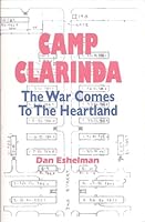 Camp Clarinda: The War Comes to the Heartland B0076BDTSQ Book Cover