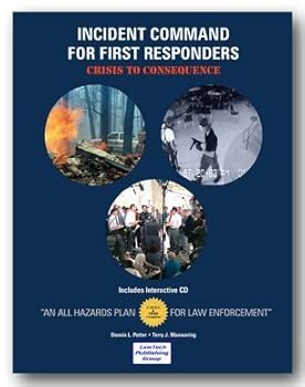 Paperback Law Enforcement Incident Command: Crisis to Consequence Book
