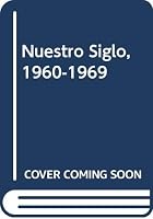 Nuestro Siglo, 1960-1969 (Our Century, 1960-1969) 8401541212 Book Cover