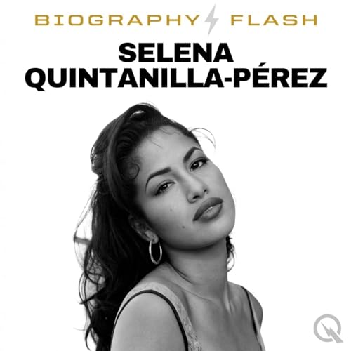 Selena Quintanilla-P&eacute;rez - Biography Flash cover art
