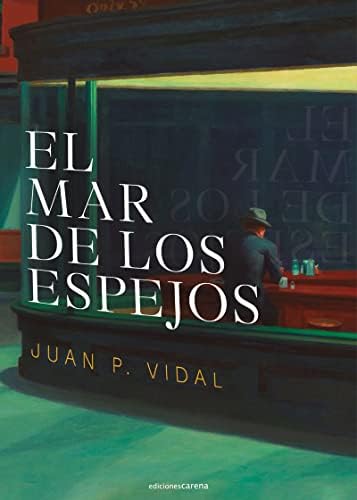 El mar de los espejos: 692 (Novela negra Carena)