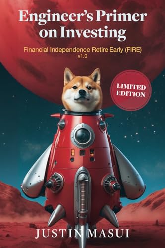 Engineer's Primer on Investing: Financial Independence Retire Early (FIRE) v1.0