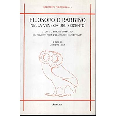 Filosofo E Rabbino Nella Venezia Del Seicento