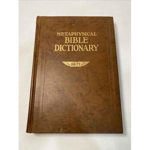Rare METAPHYSICAL BIBLE DICTIONARY Unity Village, MO Hardcover24,95 [Hardcover] unknown