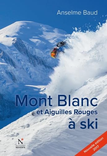 Mont Blanc et aiguilles rouges à ski