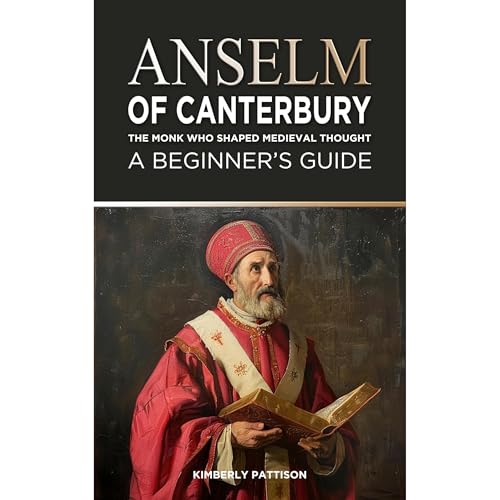 Anselm of Canterbury by Kimberly Pattison episode artwork