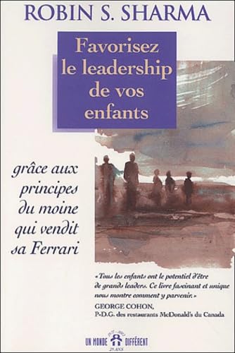 Couverture de Le leadership de vos enfants