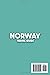 Norway Travel Guide: Experience Oslo, the Fjords and the Northern Lights with Scenic Routes and Detailed Maps to Travel Like a Local and Plan a Budget-Friendly Trip of a Lifetime