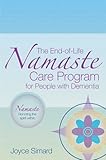 The End-of-Life Namaste Care Program for People with Dementia