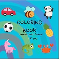 Coloring book: Coloring page whit nature, cars, fruits... for children 3-8 B0F5BQ3TTR Book Cover