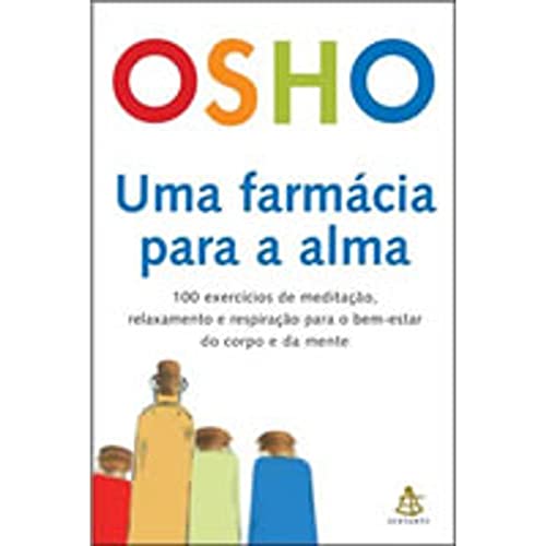 Uma Farmácia Para A Alma