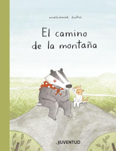 El Camino De La Montaña / The Way To The Mountain (Albumes Ilustrados)