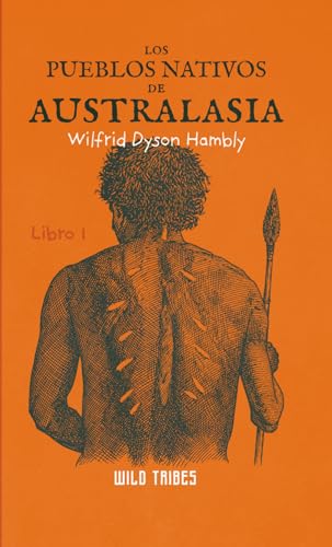 Los pueblos nativos de Australasia (Spanish Edition)