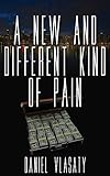 A New and Different Kind of Pain