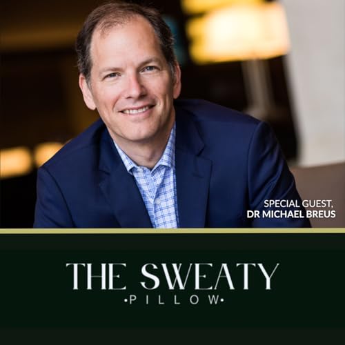 Unlocking Better Sleep: Chronotypes, Sleep Optimization, and Menopause with Dr. Michael Breus