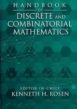 Hardcover Handbook of Discrete and Combinatorial Mathematics (Discrete Mathematics and Its Applications) Book
